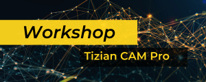 Tizian CAM Pro Software – Experten-Kurs